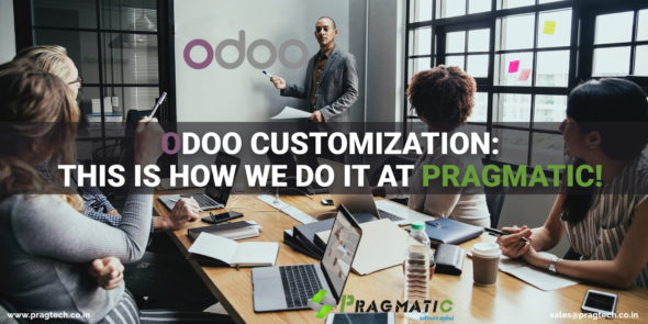 Odoo Customization: This is How we do it at Pragmatic!