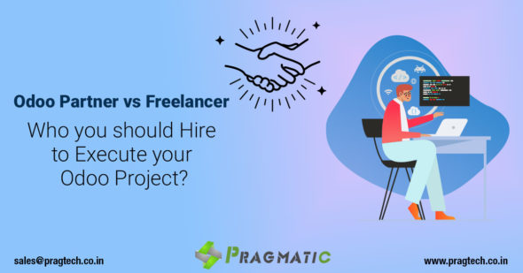 Odoo Partner vs Freelancer: Who you should Hire to Execute your Odoo Project?