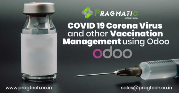 COVID 19 Corona Virus and other Vaccination Management using Odoo