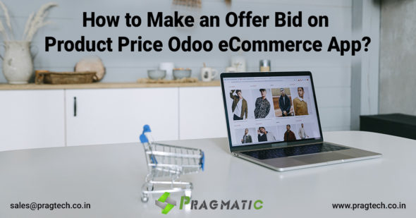 How to Make an Offer Bid on Product Price Odoo eCommerce App?