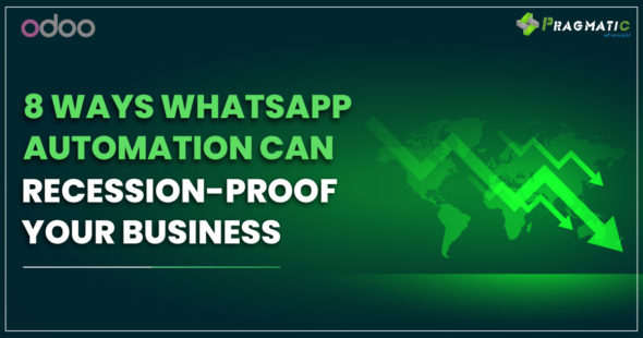 8 Ways WhatsApp Automation Can Recession-Proof Your Business