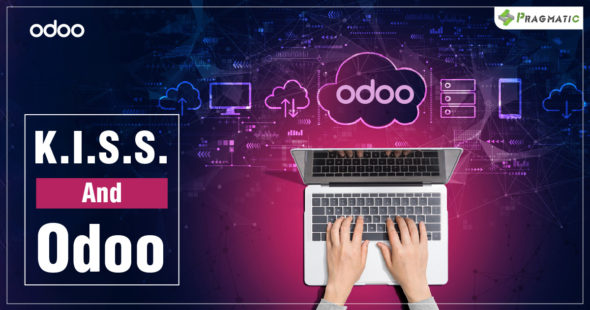 Streamlining Your Business with Odoo :  Keeping It Simple with K.I.S.S.