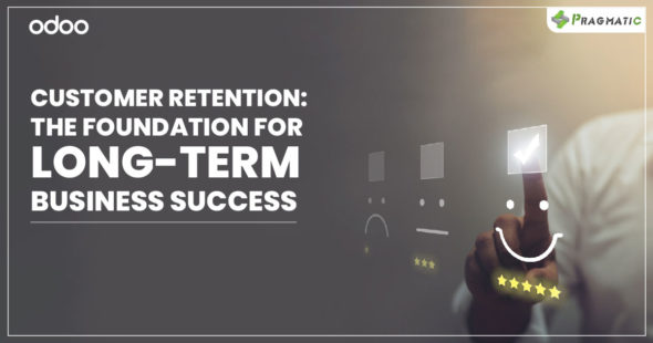 Keep your Customers Happy and Coming Back with  Odoo’s Customer Retention tools