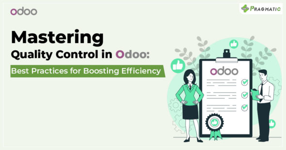 Quality Control in Odoo: Tips and Tricks for Success