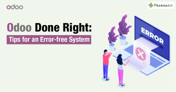 The Art of Perfecting Odoo : Navigating Your Way to an Error-Free System