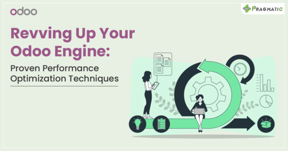 Don’t Let Performance Issues Slow You Down :  Odoo Optimization Solutions by Pragmatic Techsoft