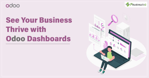 Maximize Your Business Performance with Odoo Dashboards : Here’s How