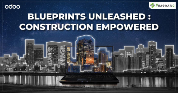 Blueprints Unleashed : Construction Empowered