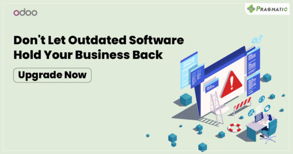 Upgrade or Be Left Behind : The Smart Choice for Your  Business’s Software