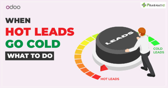Is Your Hot Lead Suddenly Giving You the Cold Shoulder?  5 Awesome Tips to Close Cold Leads and Turn them to Hot Sales!