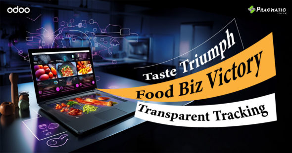 Hungry for Growth?  Master [ the Taste of Triumph] How Transparent Tracking Drives Food Business Success