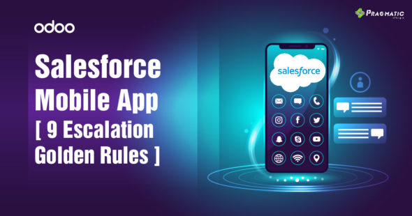 9 Golden Rules For Escalating Salesforce Mobile App Issues