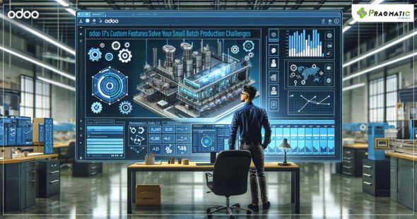 How Can Odoo 17’s Custom Features Solve Your Small Batch Production Challenges?