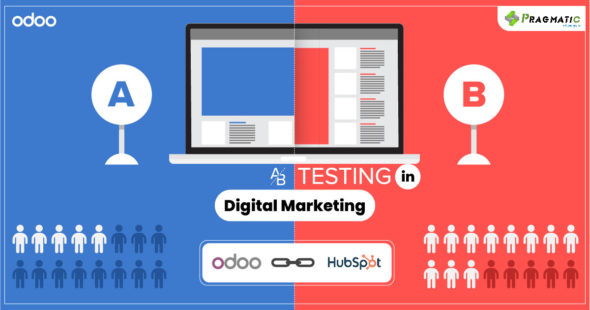 How Can A/B Testing Transform Your Digital Marketing Strategy with Odoo HubSpot Integration?
