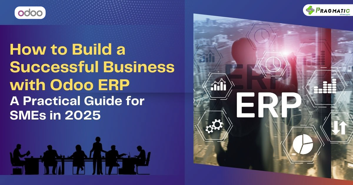 How to build a Business you can be proud of with Odoo ERP