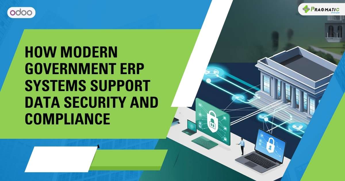 How Modern Government ERP Systems Support Data Security and Compliance