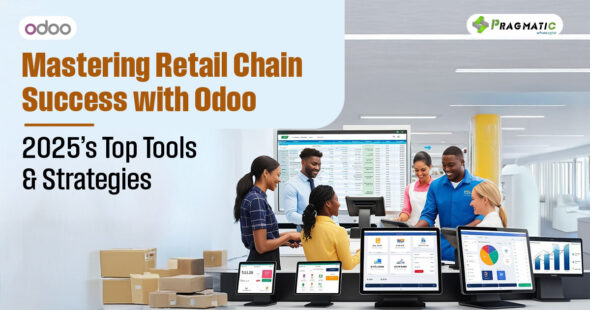 Mastering Retail Chain Success with Odoo: 2025’s Top Tools & Strategies