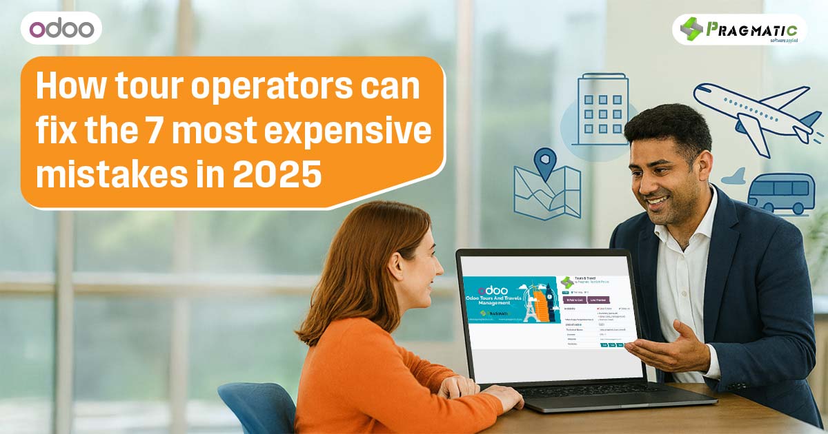 How tour operators can fix the 7 most expensive mistakes in 2025