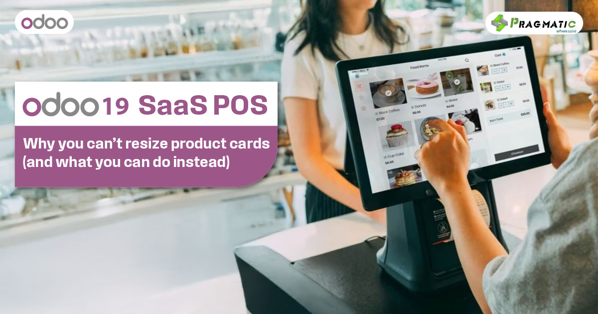 Odoo 19 SaaS POS – Why you can’t resize product cards (and what you can do instead)