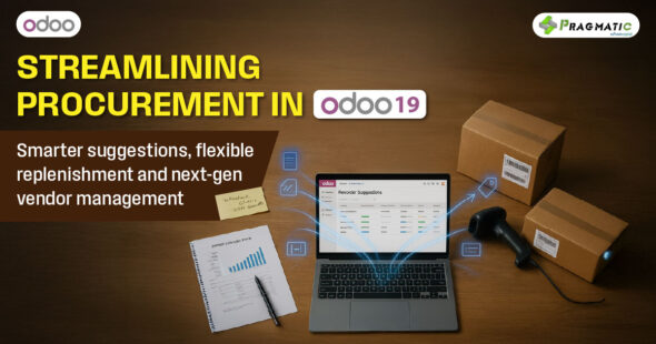 Streamlining procurement in Odoo 19 : Smarter suggestions, flexible replenishment and next-gen vendor management