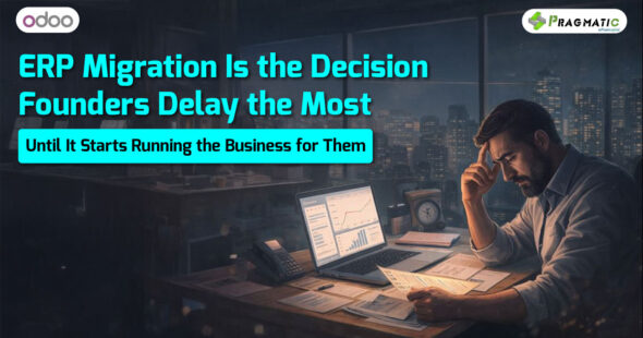 ERP migration is the decision founders delay the most [Until it starts running the business for them]